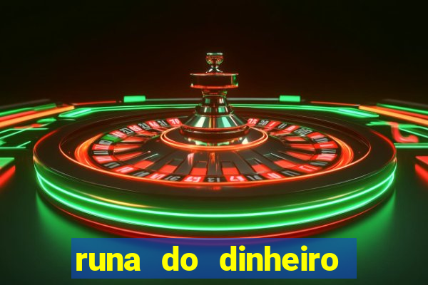 runa do dinheiro como ativar